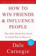 How to Win Friends and Influence People (Rev)